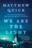 We Are the Light synopsis, comments
