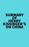 Summary of Henry Kissinger's On China sinopsis y comentarios