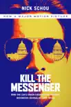 Kill the Messenger synopsis, comments
