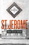 The Making of St. Jerome synopsis, comments