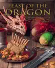 Feast of the Dragon Cookbook synopsis, comments