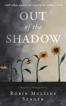 out of the shadow: a memoir of redemption book cover image