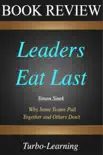 Leaders Eat Last synopsis, comments