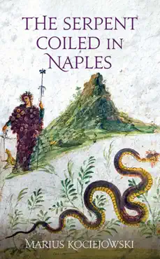 the serpent coiled in naples book cover image
