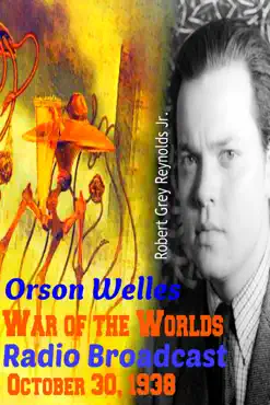 orson welles war of the worlds radio broadcast october 30, 1938 book cover image