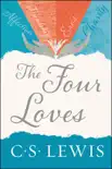 The Four Loves synopsis, comments