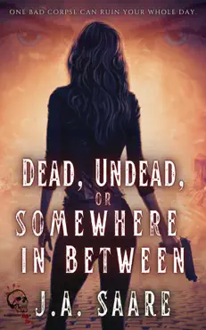 dead, undead, or somewhere in between book cover image