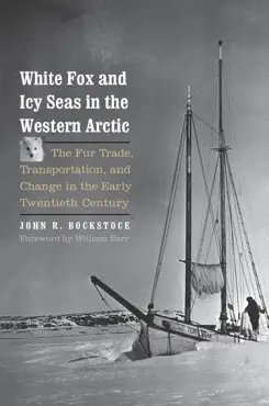 white fox and icy seas in the western arctic imagen de la portada del libro