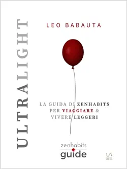 ultralight - la guida di zenhabits per viaggiare e vivere leggeri book cover image