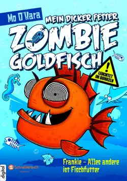 mein dicker fetter zombie-goldfisch, band 03 imagen de la portada del libro
