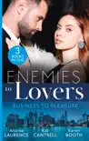 Enemies To Lovers: Business To Pleasure sinopsis y comentarios