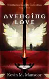 Avenging Love book summary, reviews and download