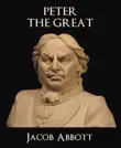 Peter the Great synopsis, comments