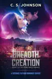 The Breadth of Creation synopsis, comments