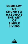 Summary of Shunmyo Masuno's The Art of Simple Living sinopsis y comentarios
