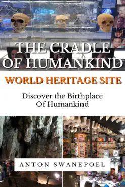 the cradle of humankind world heritage site book cover image