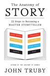The Anatomy of Story e-book