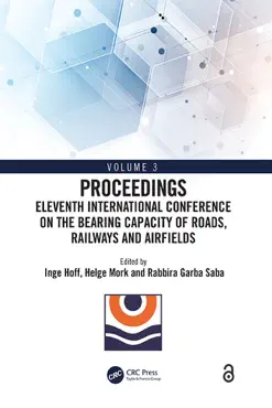 eleventh international conference on the bearing capacity of roads, railways and airfields book cover image