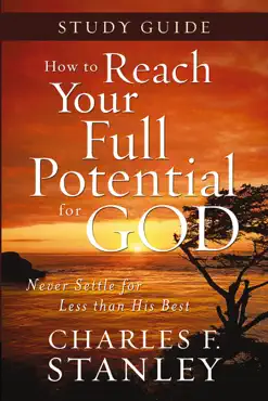 how to reach your full potential for god study guide book cover image