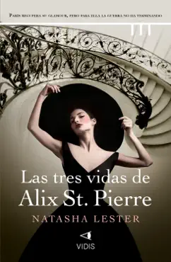 las tres vidas de alix st. pierre book cover image