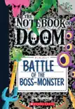 Battle of the Boss-Monster: A Branches Book (The Notebook of Doom #13) e-book