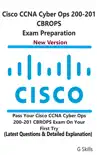 Cisco CCNA Cyber Ops 200-201 CBROPS Full Preparation - Latest Version synopsis, comments