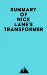 Summary of Nick Lane's Transformer sinopsis y comentarios