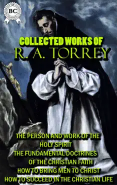 collected works of r. a. torrey book cover image
