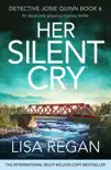 Her Silent Cry book summary, reviews and download