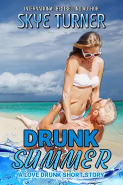 drunk summer, a love drunk short story book cover image
