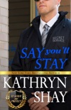 Say You'll Stay book summary, reviews and downlod