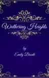 Emily Brontë: Wuthering Heights (English Edition) sinopsis y comentarios