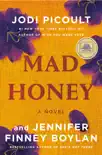 Mad Honey synopsis, comments
