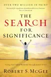 The Search for Significance synopsis, comments