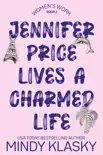 Jennifer Price Lives a Charmed Life synopsis, comments