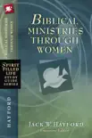 Biblical Ministries Through Women synopsis, comments