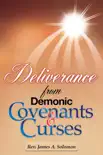 Deliverance From Demonic Covenants And Curses e-book