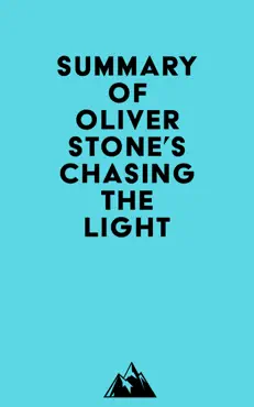 summary of oliver stone's chasing the light imagen de la portada del libro