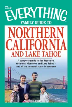 the everything family guide to northern california and lake tahoe book cover image