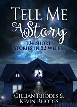 tell me a story: 104 short stories in 52 weeks book cover image