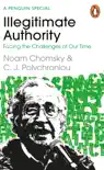 Illegitimate Authority: Facing the Challenges of Our Time sinopsis y comentarios