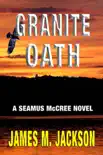 Granite Oath synopsis, comments
