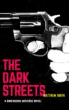 The Dark Streets synopsis, comments