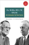 Dr. Bob and Bill W. Speak synopsis, comments