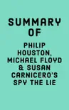 Summary of Philip Houston, Michael Floyd & Susan Carnicero's Spy the Lie sinopsis y comentarios