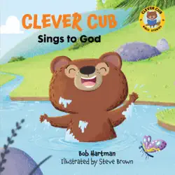 clever cub sings to god book cover image