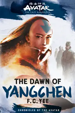 avatar, the last airbender: the dawn of yangchen (chronicles of the avatar book 3) book cover image