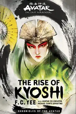 avatar, the last airbender: the rise of kyoshi (chronicles of the avatar book 1) book cover image