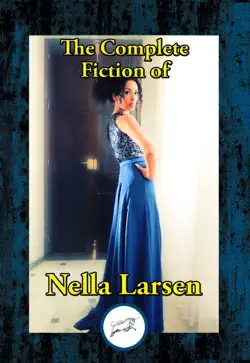 the complete fiction of nella larsen book cover image