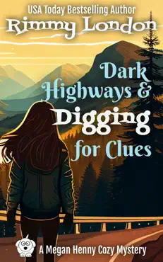 dark highways and digging for clues book cover image